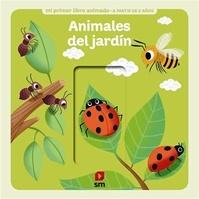 Animales del jardín "(Mi primer libro animado)". 