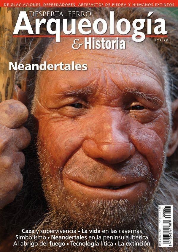 Desperta Ferro. Arqueología & Historia nº 7: Neandertales