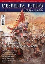 Desperta Ferro. Historia Moderna nº 10: 1714 El fin de la Guerra de Sucesión Española