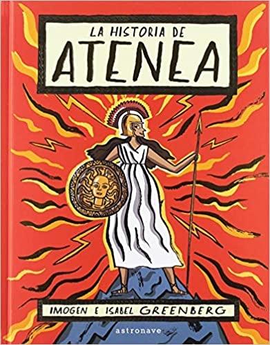 La historia de Atenea. 