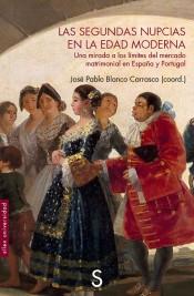 Las segundas nupcias en la Edad Moderna "Una mirada a los límites del mercado matrimonial en España y Portugal". 