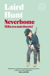 Neverhome "(Ella era más fuerte)"