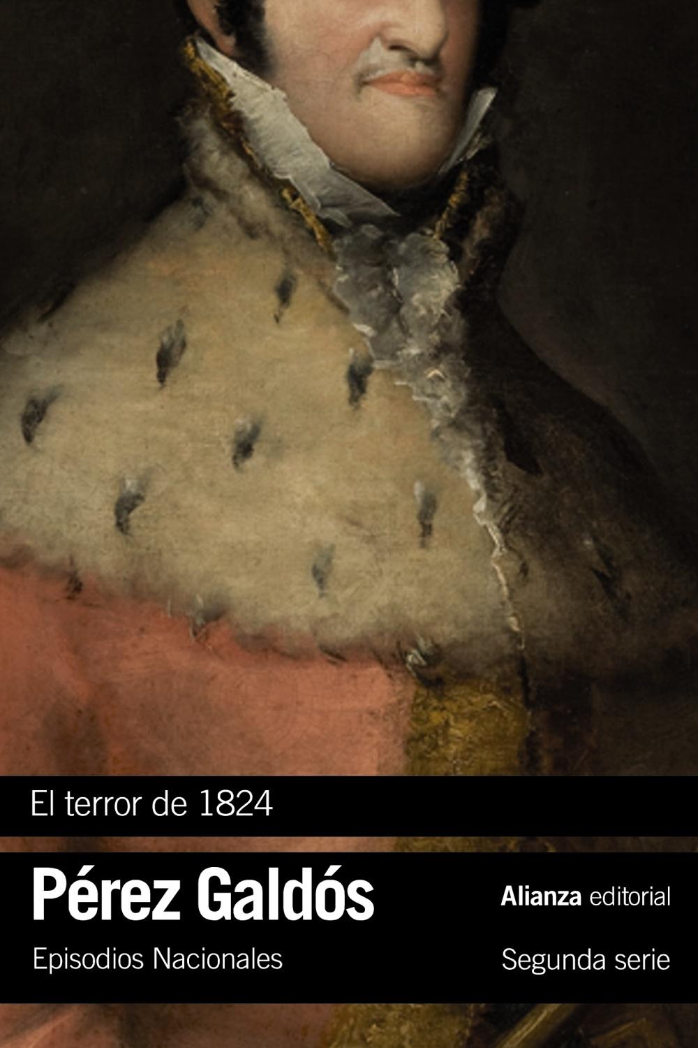 El terror de 1824 "(Episodios Nacionales - 17. Segunda Serie)". 