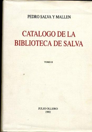 Catálogo de la biblioteca de Salvá (2 Tomos) "(Reimpresión facsímil)". 