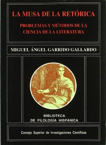 La Musa de la Retórica "Problemas y métodos de la ciencia de la Literatura"