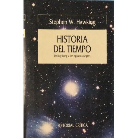 Historia del tiempo "Del big bang a los agujeros negros"