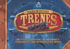 Viajes de leyenda: Trenes.