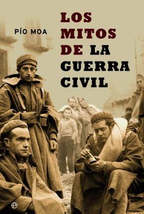 Los mitos de la guerra civil. 