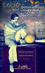 Exilio. Memoria personal y memoria histórica "El hispanismo francés de raiz española en el siglo XX". 