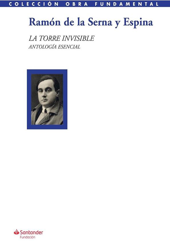 La torre invisible. Antología esencial.