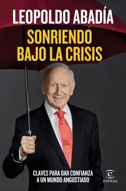 Sonriendo bajo la crisis. 