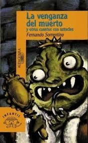 La venganza del muerto y otros cuentos con astucias