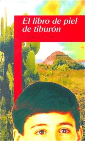 El Libro de piel de tiburón. 