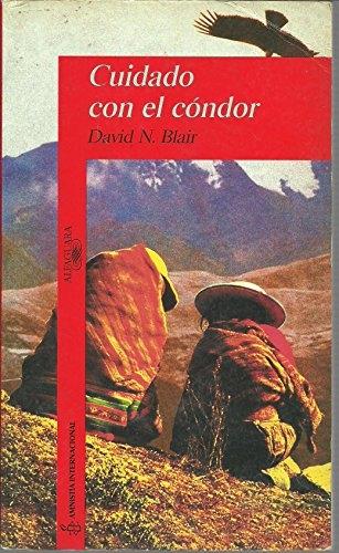 Cuidado con el cóndor
