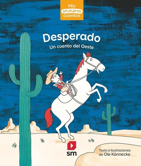 Desperado. Un cuento del Oeste "(Minúscula)"