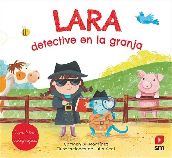 Lara, detective en la granja. 
