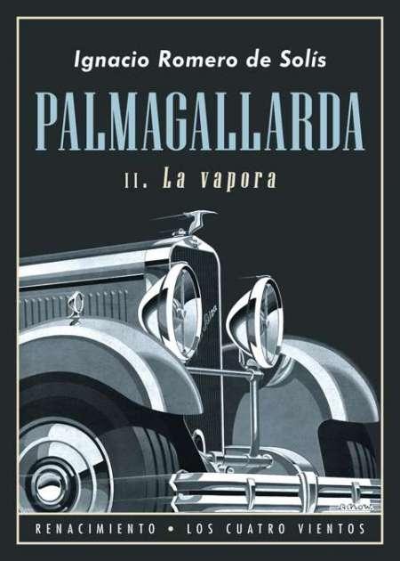 Palmagallarda - II: La vapora