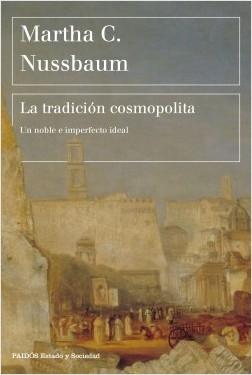 La tradición cosmopolita "Un noble e imperfecto ideal"