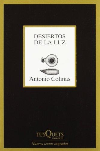 Desiertos de la luz "(Nuevos textos sagrados)"