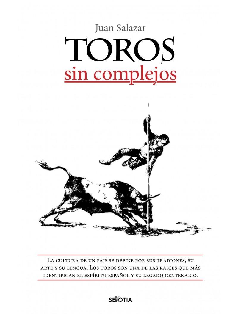 Toros sin complejos.
