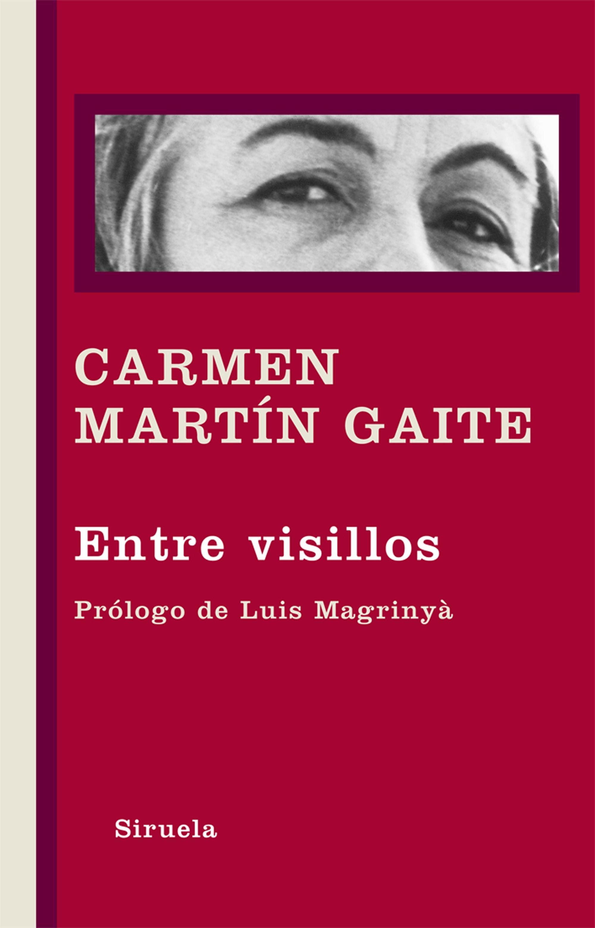 Entre visillos "(Biblioteca Carmen Martín Gaite)"