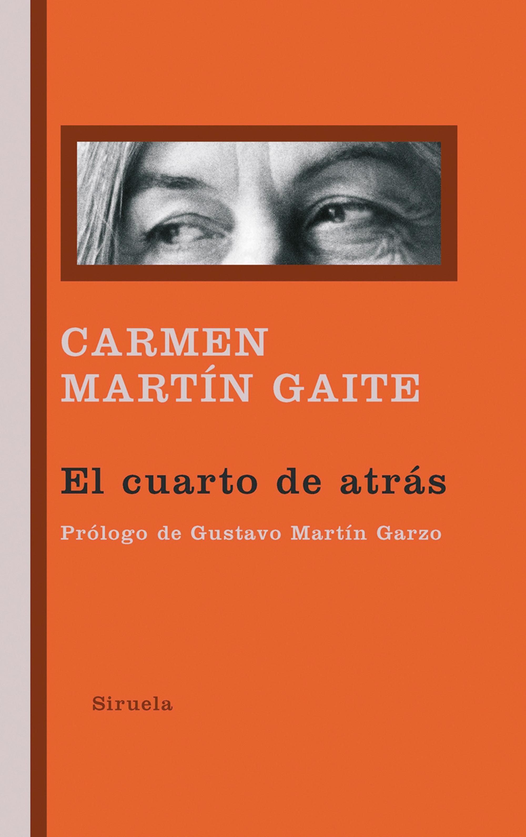 El cuarto de atrás "(Biblioteca Carmen Martín Gaite)"