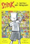 Stink, el increíble niño menguante