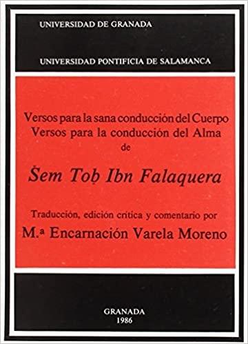 Versos para la sana conducción del cuerpo / Versos para la conducción del alma