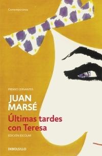 Últimas tardes con Teresa "(Edición escolar)"