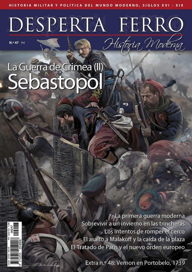 Desperta Ferro. Historia Moderna nº 47: La Guerra de Crimea (II) Sebastopol