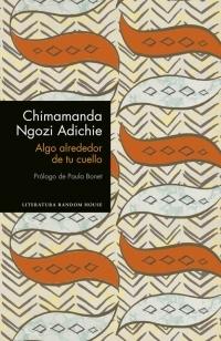 Algo alrededor de tu cuello.