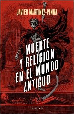 Muerte y religión en el mundo antiguo. 