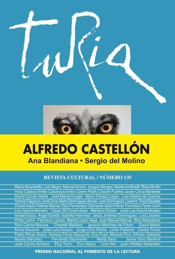 Revista Turia Nº 135 "Alfredo Castellón / Ana Blandiana / Sergio del Molino"