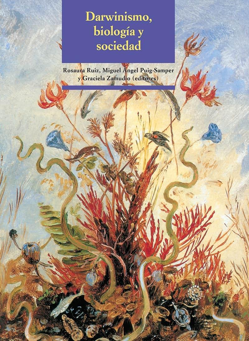 Darwinismo, biología y sociedad.
