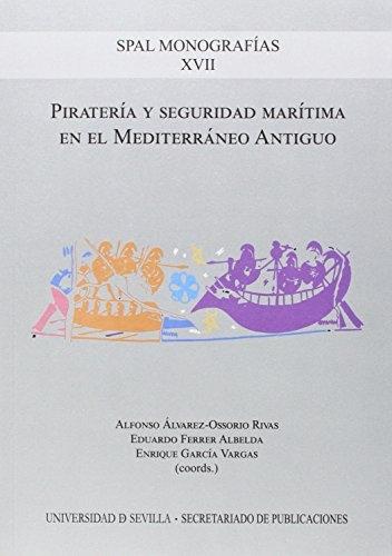 Piratería y seguridad marítima en el Mediterráneo Antiguo. 