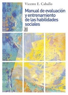 Manual de evaluación y entrenamiento de las habilidades sociales. 