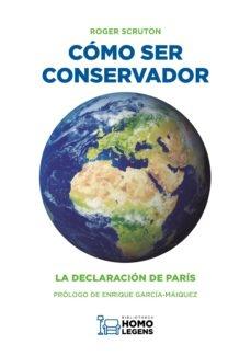 Cómo ser conservador "La declaración de París"