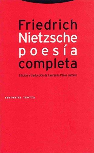 Poesía Completa (1869-1888) "(Friedrich Nietzsche)". 