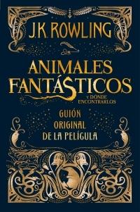 Animales fantásticos y dónde encontrarlos "Guión original de la película"