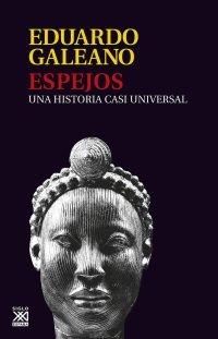 Espejos "Una historia casi universal". 