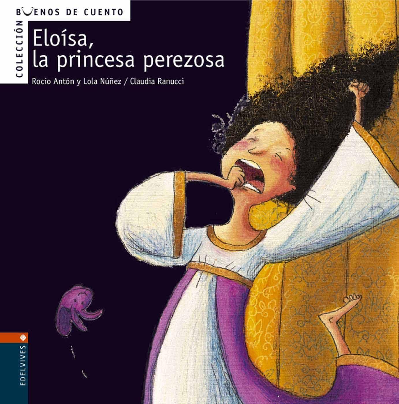 Eloisa, la princesa perezosa