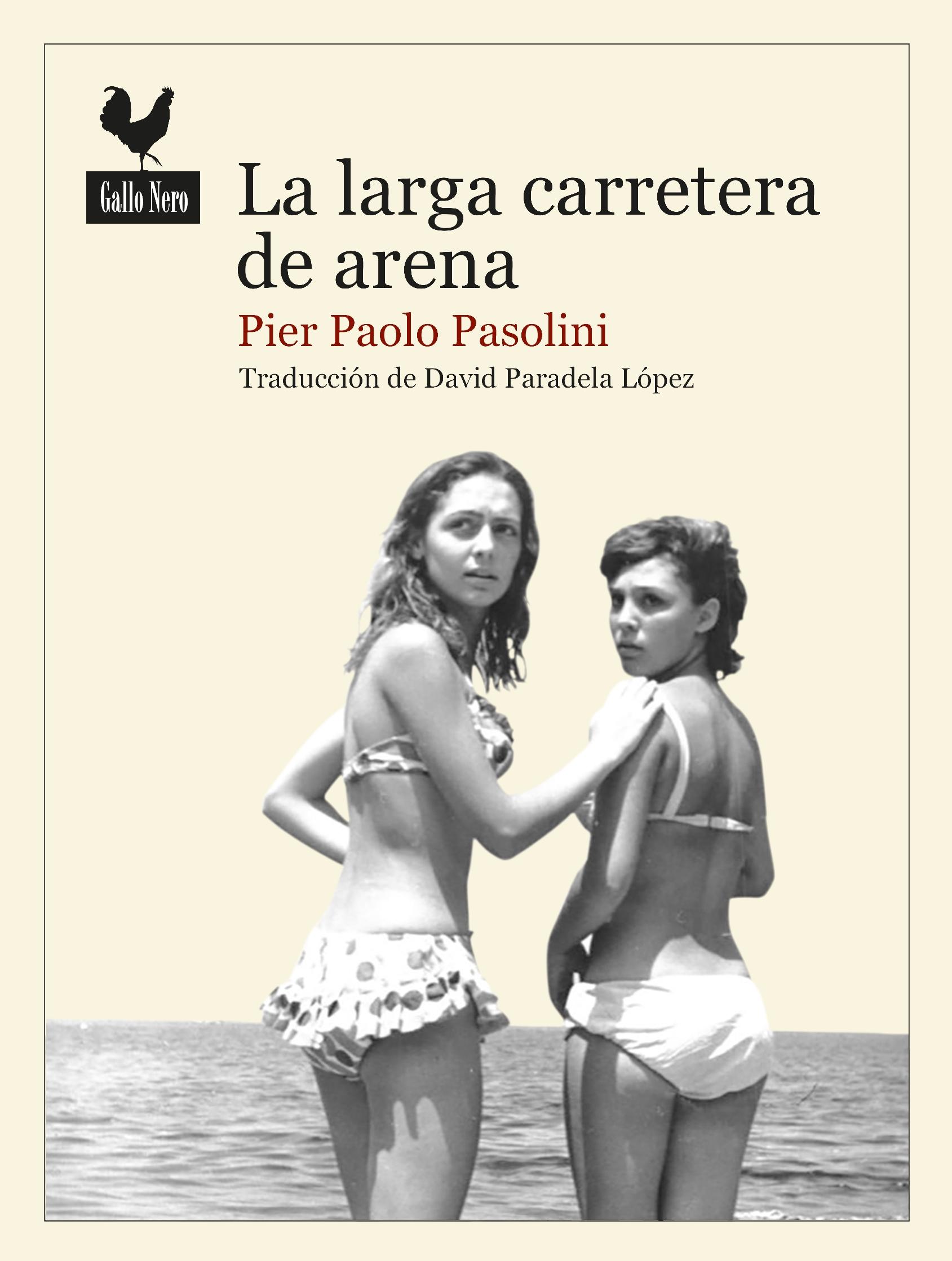 La larga carretera de arena.