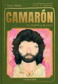 Camarón, la alegría y la pena.