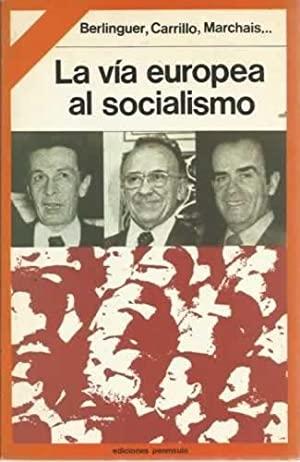 La vía europea al socialismo. 