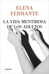 La vida mentirosa de los adultos. 