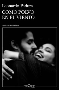 Como polvo en el viento.
