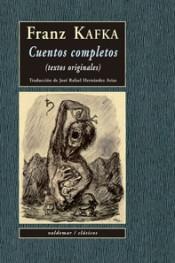 Cuentos Completos (Franz Kafka) "(Textos originales)"