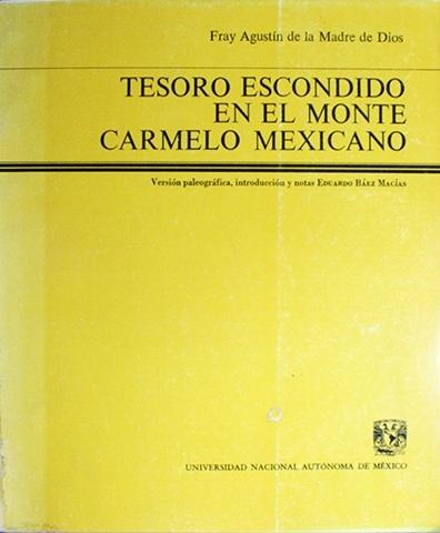 Tesoro escondido en el Monte Carmelo mexicano