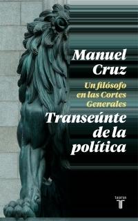 Transeúnte de la política "Un filósofo en las Cortes Generales". 