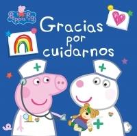 Gracias por cuidarnos "(Peppa Pig)".